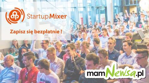 Krakowski StartUp Mixer – czerp inspirację od najlepszych i wygrywaj nagrody