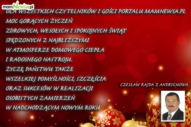 Życzenia świąteczne od Czesława Rajdy z Andrychowa