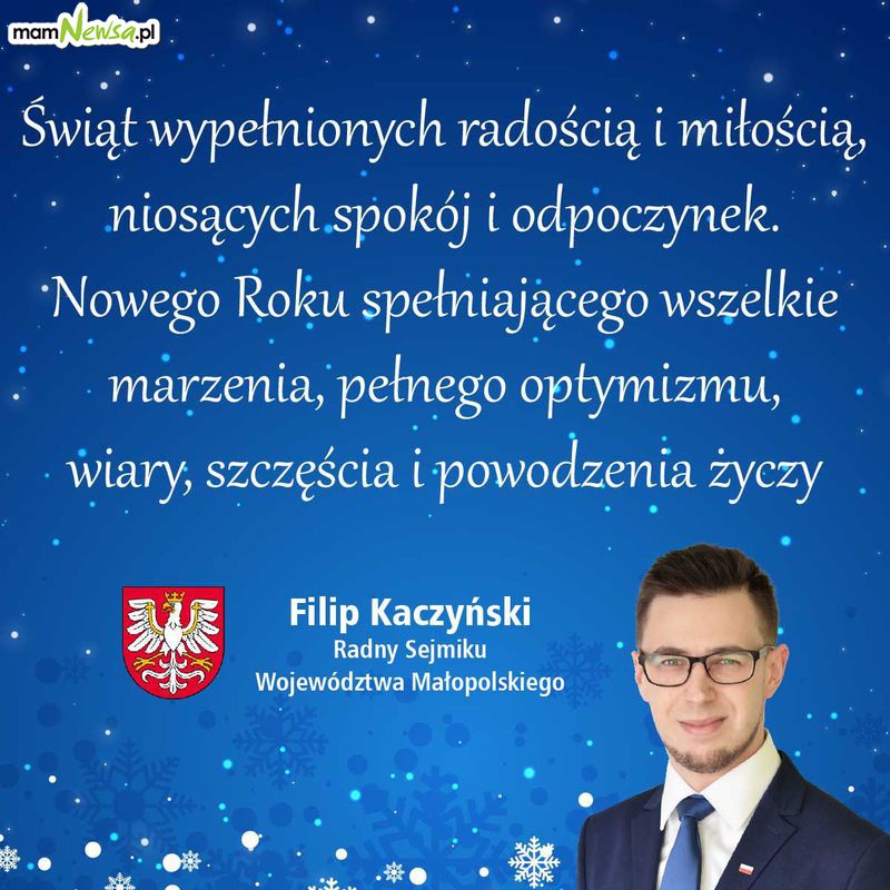 Życzenia Świąteczne Filipa Kaczyńskiego, radnego Sejmiku Województwa Małopolskiego