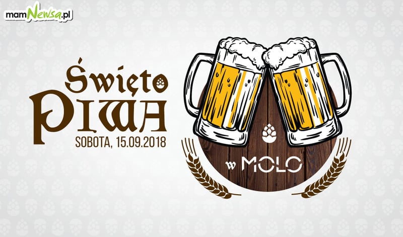Święto Piwa w MOLO już 15 września
