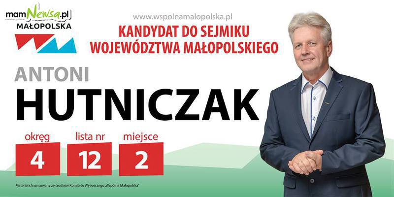 Antoni Hutniczak - kandydat do Sejmiku Województwa Małopolskiego