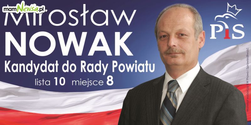 Mirosław NOWAK, kandydat do Rady Powiatu Wadowickiego z gminy Andrychów