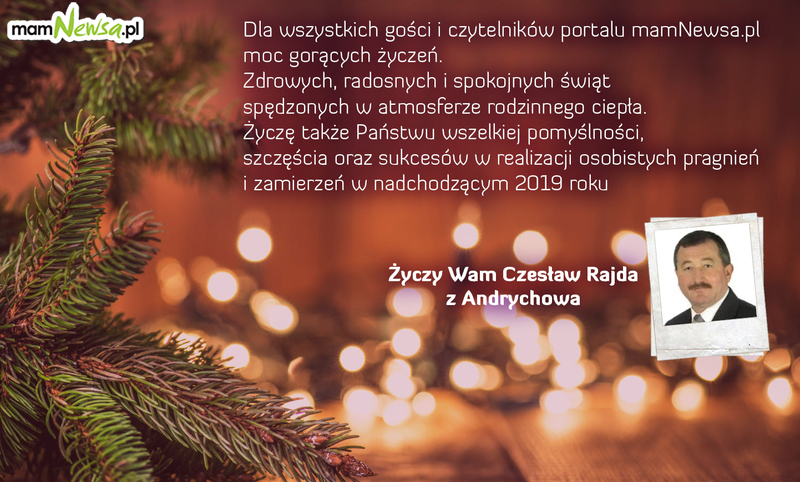 Życzenia świąteczne i noworoczne od radnego Czesława Rajdy z Andrychowa