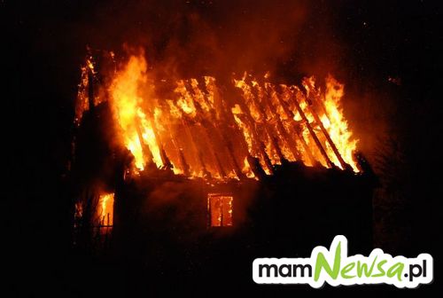 Nocny pożar, spłonął dom [FOTO]
