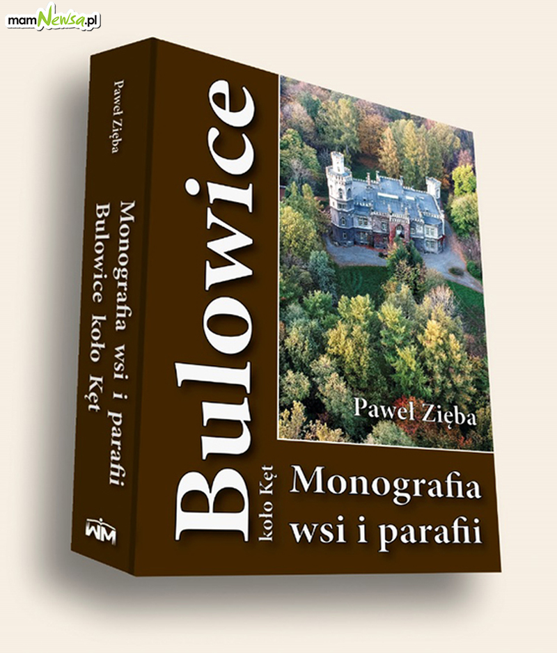 Monografia Bulowic - drugie wydanie. W niedzielę spotkanie promocyjne