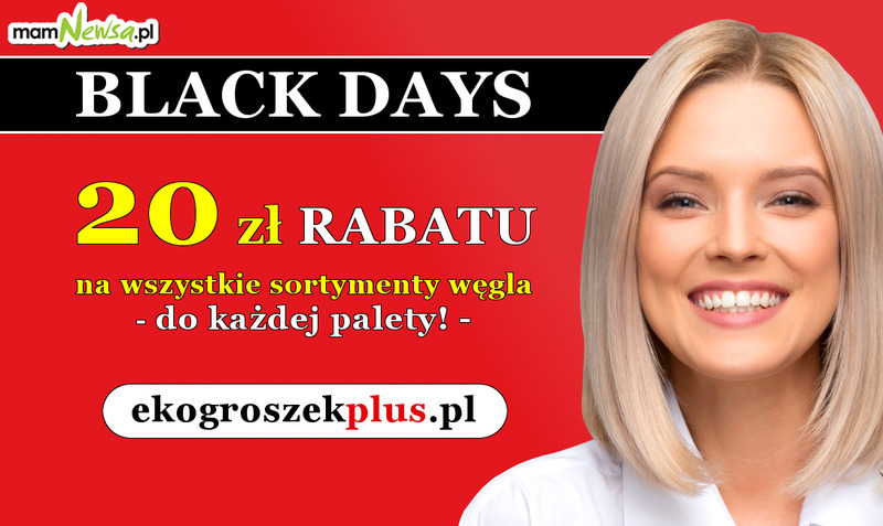 Nie przegap takiej okazji!... BLACK DAYS w e-sklepie ekogroszekplus.pl!