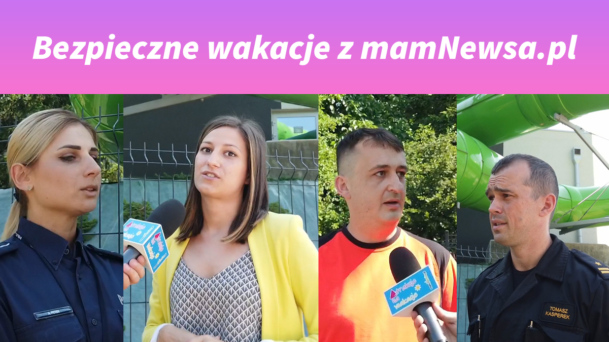 Bezpieczne wakacje 2021 z mamNewsa.pl [VIDEO]