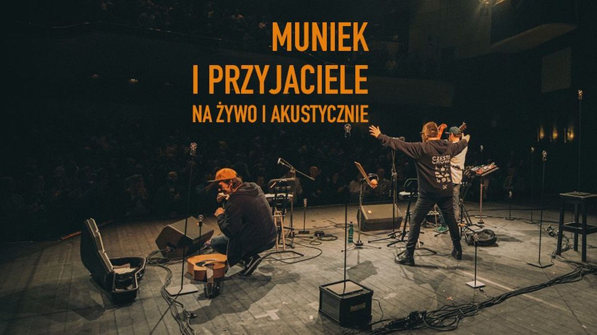 5 września koncert MUNIEK I PRZYJACIELE w Andrychowie