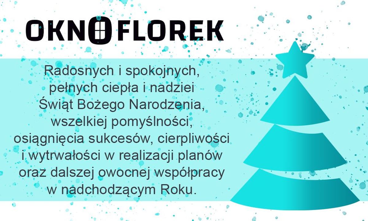 Życzenia świąteczne od firmy OKNO FLOREK