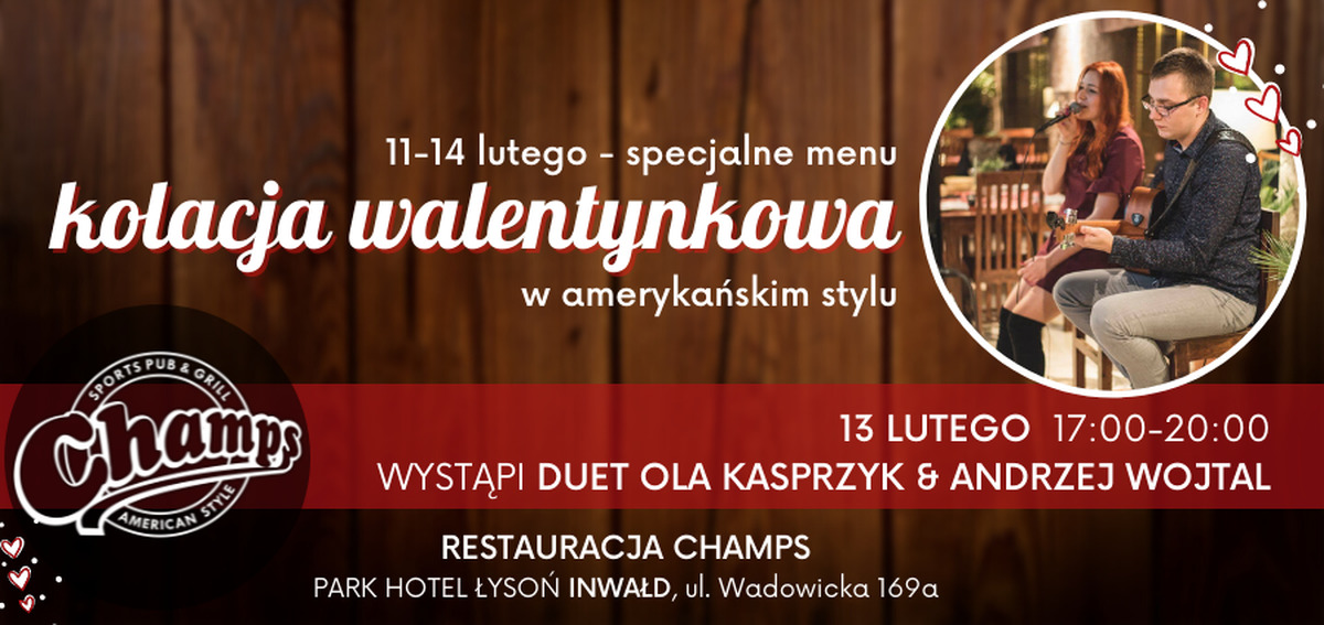Kolacja Walentynkowa restauracji Champs w Inwałdzie
