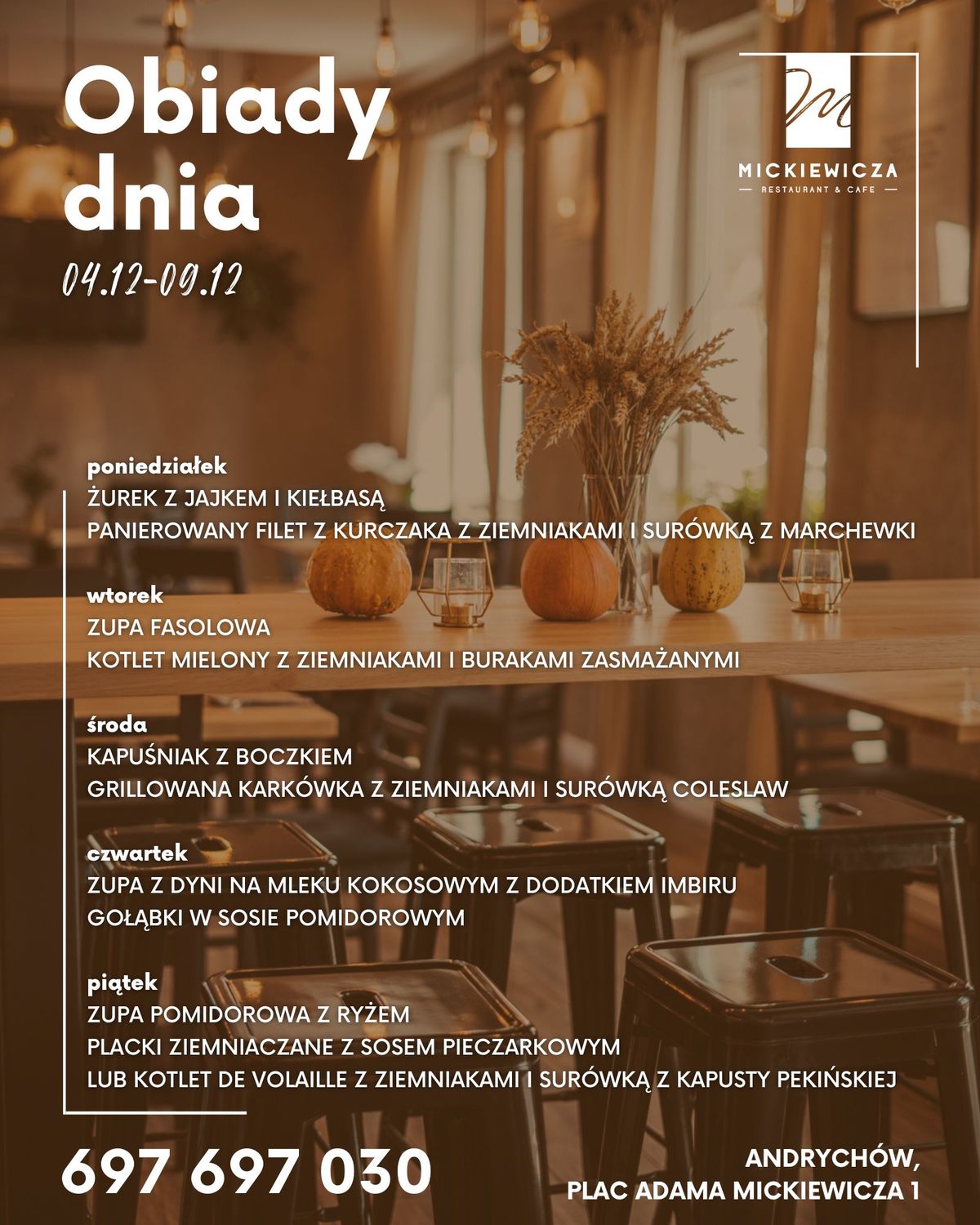 Obiady Dnia w restauracji Mickiewicza w Andrychowie. 5-9 grudnia