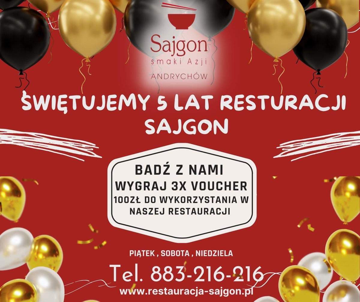 Restauracja Sajgon w Andrychowie zaprasza na piąte urodziny!