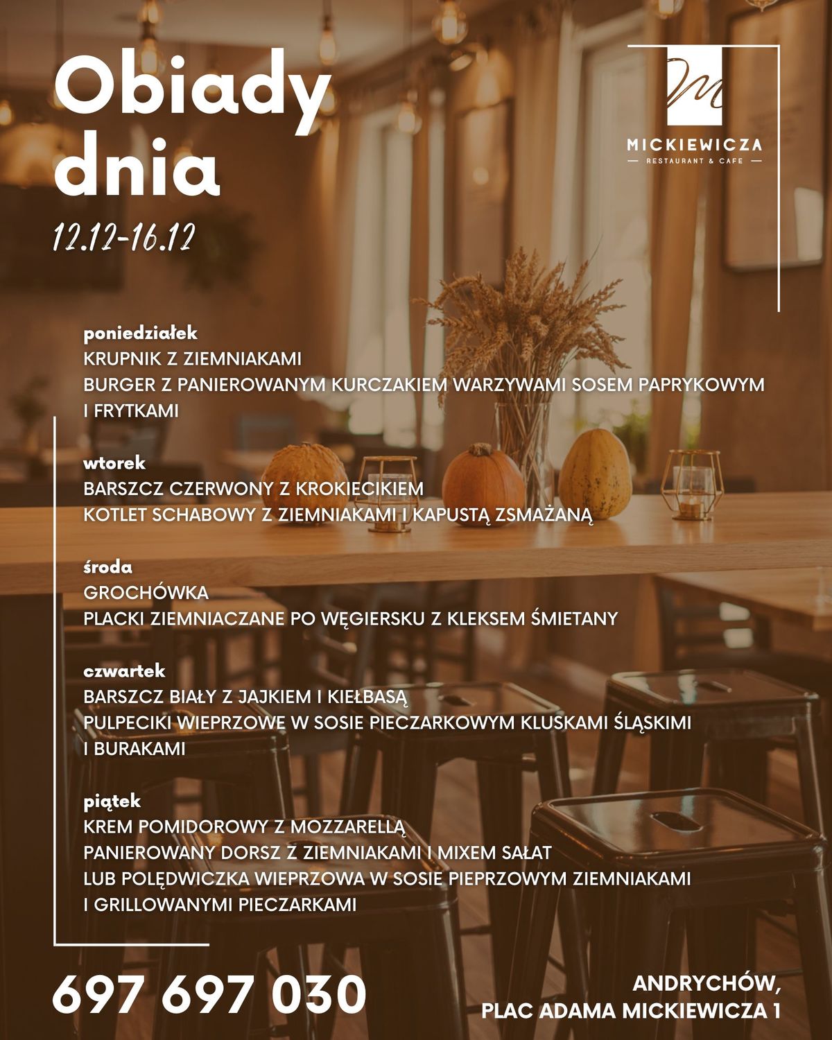 Obiady Dnia w restauracji Mickiewicza w Andrychowie. 12-16 grudnia