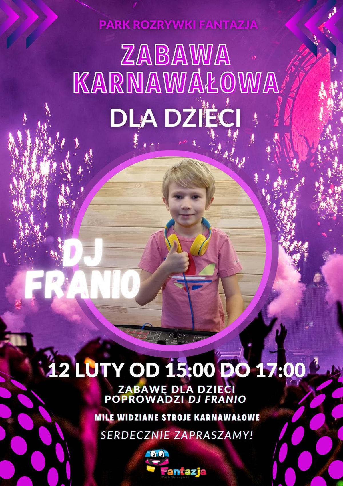 Zabawa Karnawałowa z DJ Franio w Parku Rozrywki FANTAZJA
