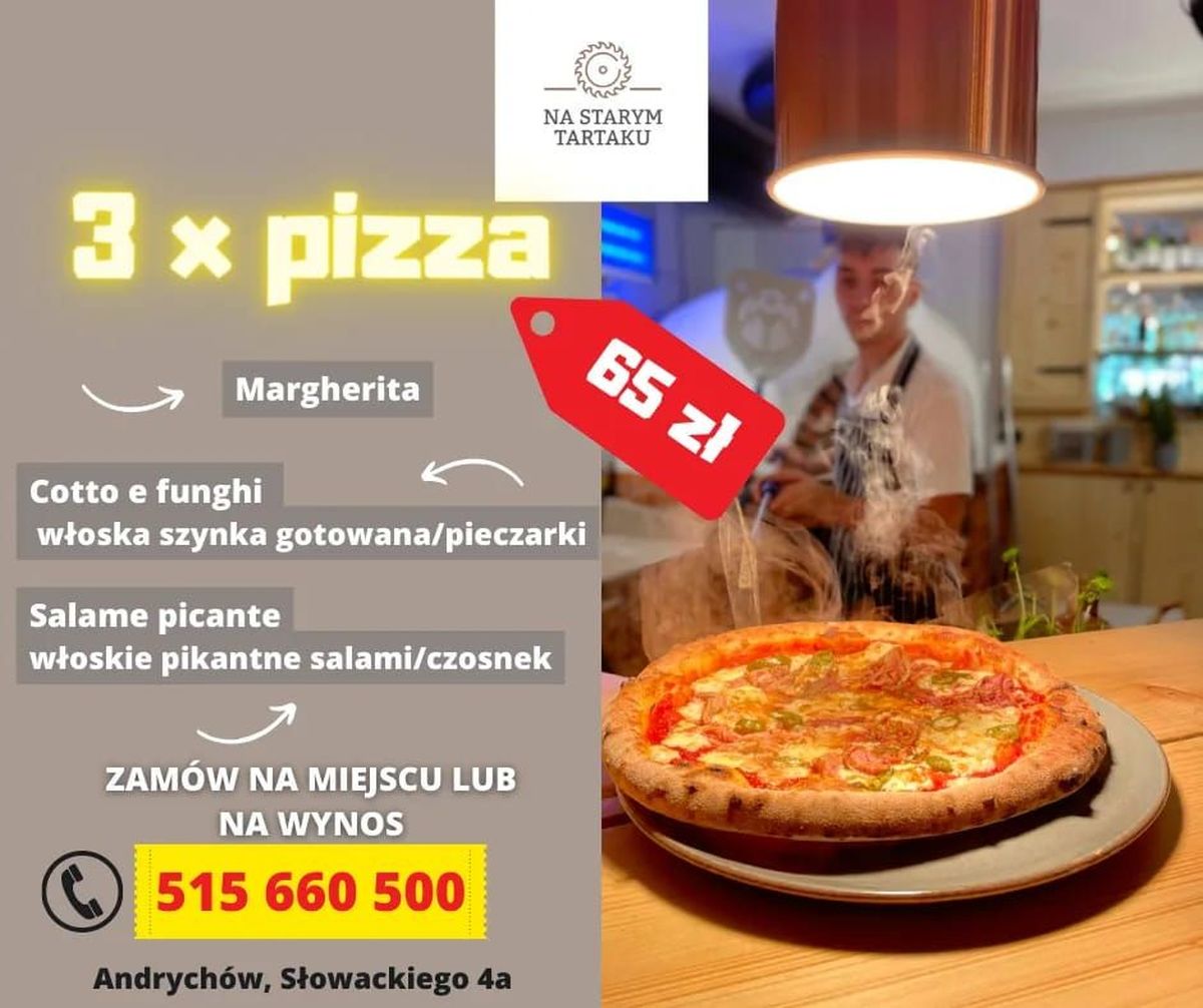3 x pizza za 65 zł w Restauracji na Starym Tartaku w Andrychowie