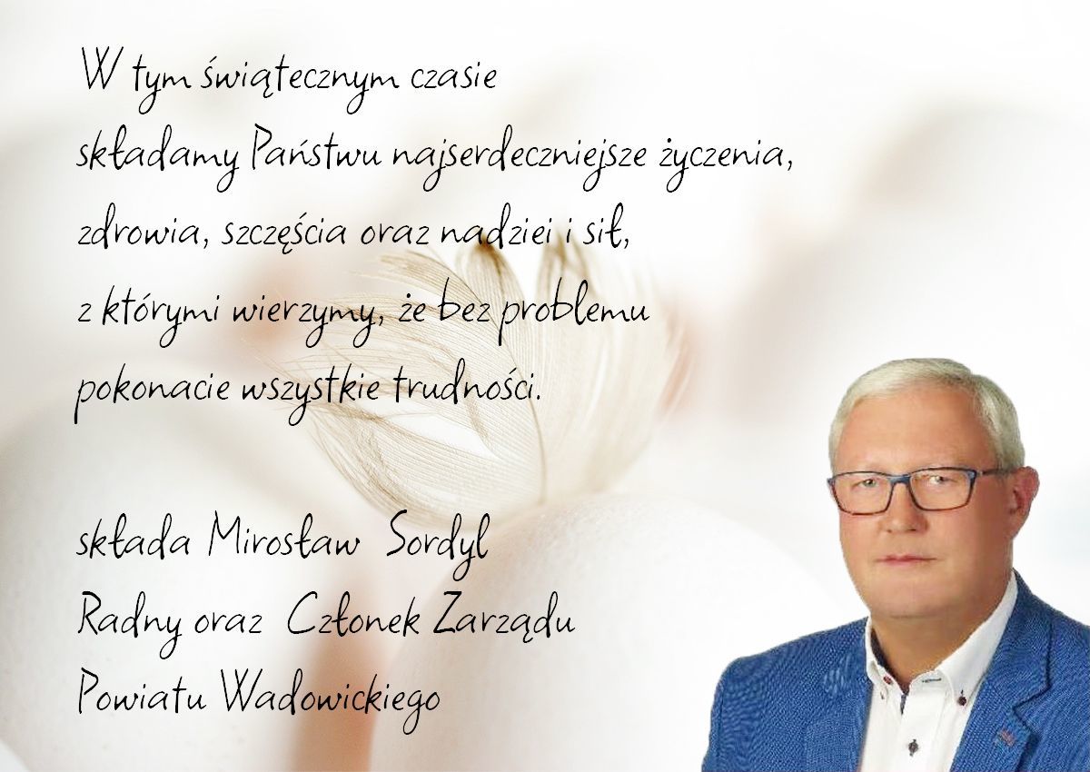 Życzenia świąteczne od radnego Mirosława Sordyla