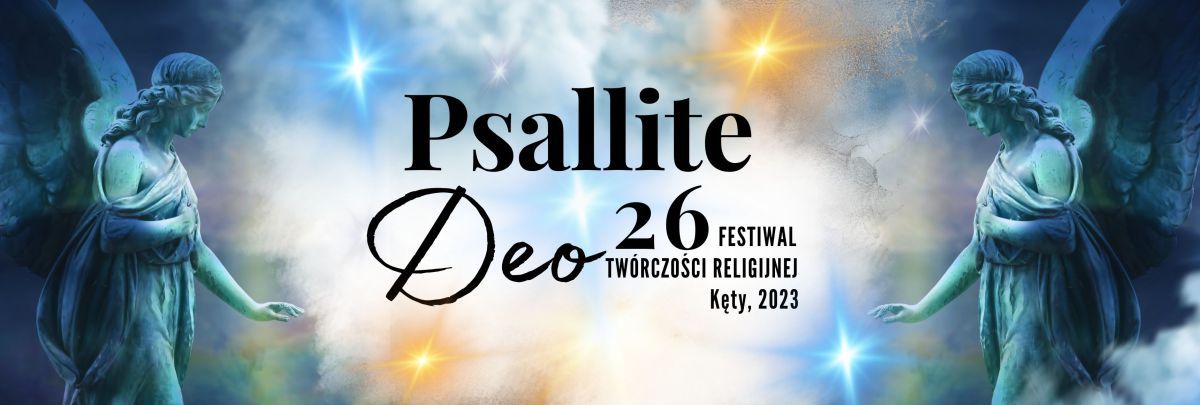 26 edycja Festiwalu Twórczości Religijnej „Psallite Deo”