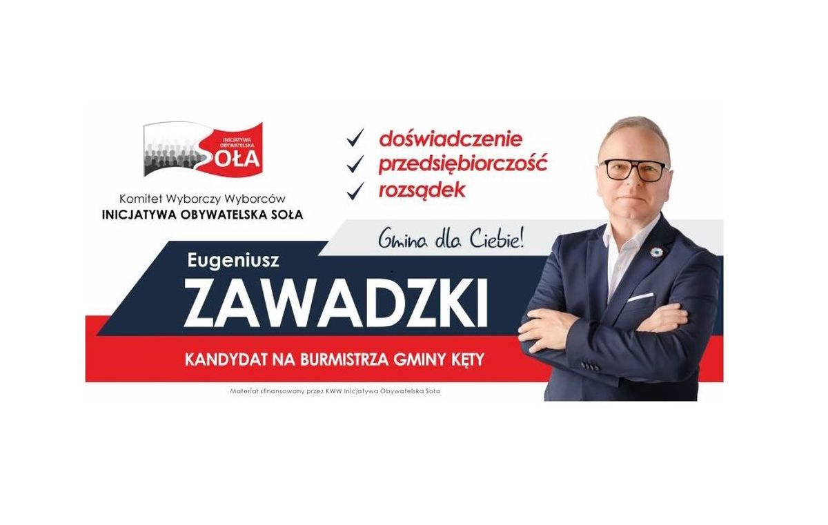 Eugeniusz Zawadzki – kandydat na stanowisko Burmistrza Gminy Kęty w wyborach samorządowych