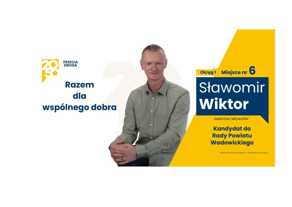 Sławomir Wiktor - kandydat do Rady Powiatu Wadowickiego z gminy Andrychów