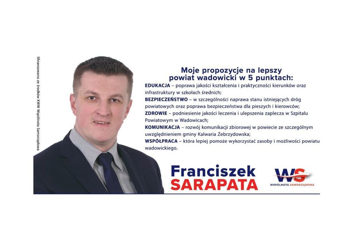 Franciszek Sarapata - kandydat do Rady Powiatu Wadowickiego z gminy Kalwaria Zebrzydowska
