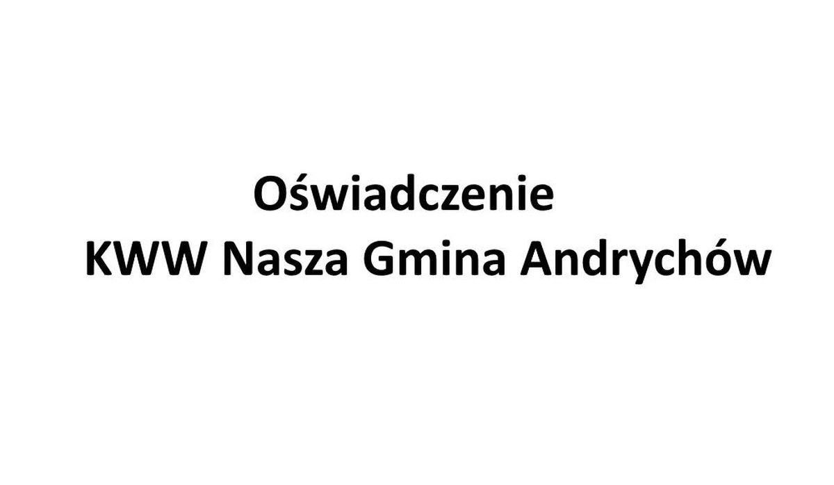 Oświadczenie KWW Nasza Gmina Andrychów