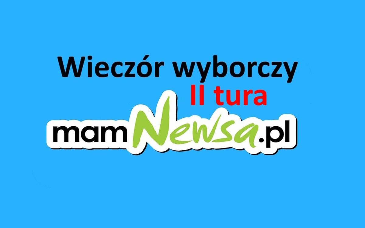 Wieczór wyborczy na mamNewsa.pl. II tura [AKTUALIZACJA]